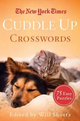 The New York Times Cuddle Up Crosswords: The New York Times Cuddle Up Crosswords: The New York Times Cuddle Up Crosswords: Shakespeare: 75 snadných hádanek - The New York Times Cuddle Up Crosswords: 75 Easy Puzzles
