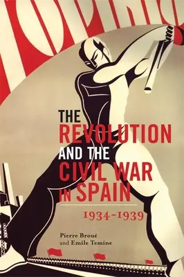 Revoluce a občanská válka ve Španělsku - The Revolution and the Civil War in Spain