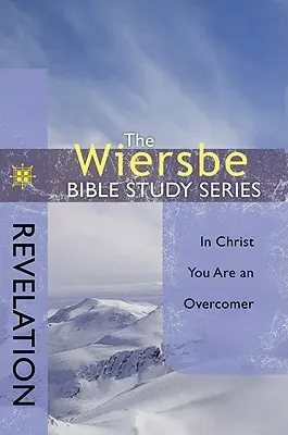 Zjevení: V Kristu jsi vítězem - Revelation: In Christ You Are an Overcomer