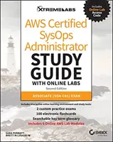 Aws Certified Sysops Administrator Study Guide with Online Labs: Associate (Soa-C01) Zkouška - Aws Certified Sysops Administrator Study Guide with Online Labs: Associate (Soa-C01) Exam