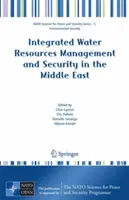 Integrované řízení vodních zdrojů a bezpečnost na Blízkém východě - Integrated Water Resources Management and Security in the Middle East