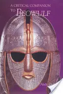 Kritický průvodce Beowulfem - A Critical Companion to Beowulf