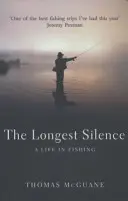 Nejdelší ticho - Život v rybářství - Longest Silence - A Life In Fishing