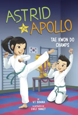 Astrid a Apollo, mistři v taekwondu - Astrid and Apollo, Tae Kwon Do Champs