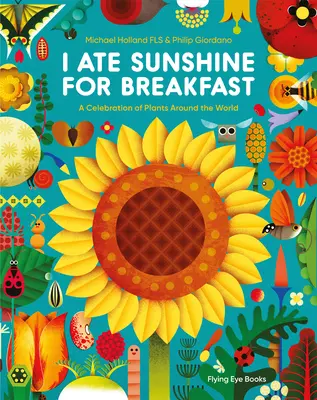 Snídal jsem sluneční svit - I Ate Sunshine for Breakfast