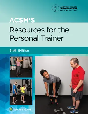 Zdroje Acsm pro osobní trenéry - Acsm's Resources for the Personal Trainer