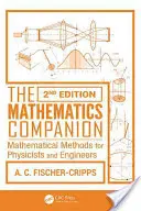 Matematický společník: Matematické metody pro fyziky a inženýry - The Mathematics Companion: Mathematical Methods for Physicists and Engineers
