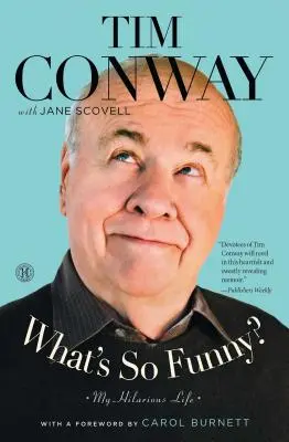 Co je tak legrační?: Můj veselý život - What's So Funny?: My Hilarious Life