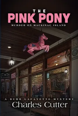 Růžový poník: Vražda na ostrově Mackinac - The Pink Pony: Murder on Mackinac Island