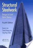 Konstrukce ocelových konstrukcí: Konstrukce podle teorie mezních stavů, čtvrté vydání - Structural Steelwork: Design to Limit State Theory, Fourth Edition