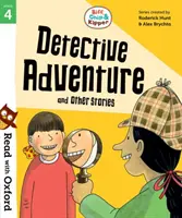 Čtení s Oxfordem: Stage 4: Biff, Chip and Kipper: Kip a Chip: Detektivní dobrodružství a další příběhy - Read with Oxford: Stage 4: Biff, Chip and Kipper: Detective Adventure and Other Stories