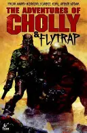Kompletní dobrodružství Chollyho a Mucholapky - The Complete Adventures of Cholly & Flytrap