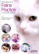 BSAVA Manual of Feline Practice: A Foundation Manual (Základní příručka) - BSAVA Manual of Feline Practice: A Foundation Manual