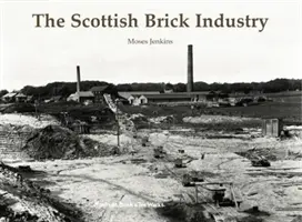 Skotský cihlářský průmysl - Scottish Brick Industry