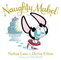 Zlobivá Mabel - Naughty Mabel