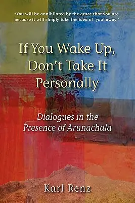 Když se probudíte, neberte si to osobně - If You Wake Up, Don't Take It Personally