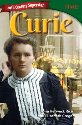 Superstar 20. století: Curie - 20th Century Superstar: Curie