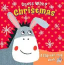 Hádej kdo? Vánoce: A Flip-The-Flap Book - Guess Who? Christmas: A Flip-The-Flap Book