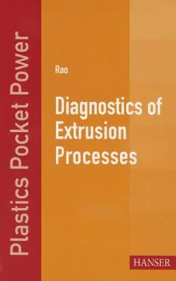 Diagnostika vytlačovacích procesů - Diagnostics of Extrusion Processes