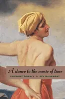 Tanec na hudbu času: Čtvrtá část - A Dance to the Music of Time: Fourth Movement