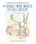Králík, který chce usnout - Nový způsob, jak uspat děti - Rabbit Who Wants to Fall Asleep - A New Way of Getting Children to Sleep