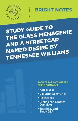Studijní příručka ke Skleněnému zvěřinci a Tramvaji do stanice Touha od Tennesseeho Williamse - Study Guide to The Glass Menagerie and A Streetcar Named Desire by Tennessee Williams