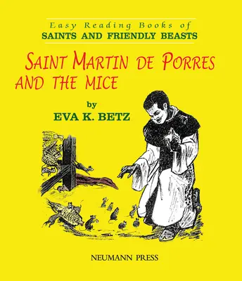 Svatý Martin de Porres a myši - Saint Martin de Porres and the Mice