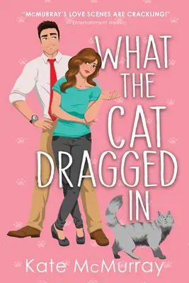 Co kočka přitáhla - What the Cat Dragged in