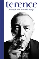 Terence - Muž, který vynalezl design - Terence - The Man Who Invented Design
