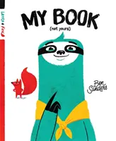 Moje kniha (ne tvoje) - Lento a Fox - Kniha 1 - My Book (Not Yours) - Lento and Fox - Book 1