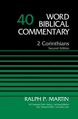 2 Korintským, svazek 40, 40: druhé vydání - 2 Corinthians, Volume 40, 40: Second Edition