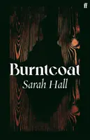 Spálený plášť (Hall Sarah (Autor)) - Burntcoat (Hall Sarah (Author))