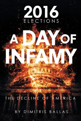 Den hanby: Úpadek Ameriky - A Day of Infamy: The Decline of America