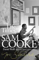 You Send Me - Život a doba Sama Cooka - You Send Me - The Life and Times of Sam Cooke