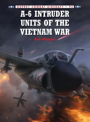 Jednotky A-6 Intruder ve vietnamské válce - A-6 Intruder Units of the Vietnam War