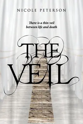 Závoj: Mezi životem a smrtí je tenký závoj - The Veil: There is a thin veil between life and death