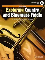 OBJEVOVÁNÍ COUNTRY A BLUEGRASSOVÝCH HOUSLÍ - EXPLORING COUNTRY & BLUEGRASS FIDDLE