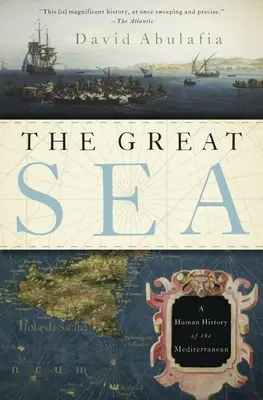 Velké moře: Dějiny lidstva ve Středomoří - The Great Sea: A Human History of the Mediterranean