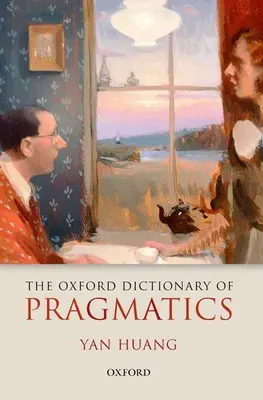 Oxfordský slovník pragmatiky - The Oxford Dictionary of Pragmatics