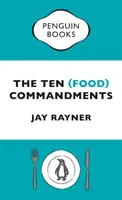 Deset (potravinových) přikázání - Ten (Food) Commandments