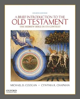 Stručný úvod do Starého zákona: Hebrejská bible v souvislostech - A Brief Introduction to the Old Testament: The Hebrew Bible in Its Context