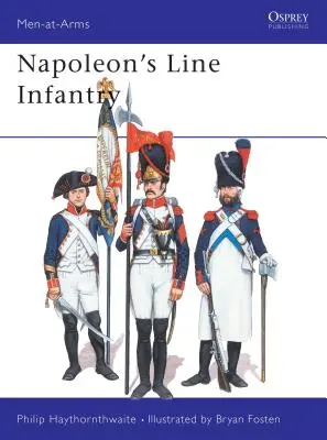 Napoleonova liniová pěchota - Napoleon's Line Infantry