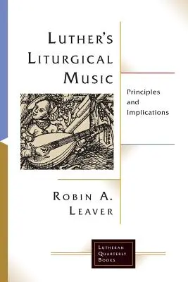 Lutherova liturgická hudba - Luther's Liturgical Music