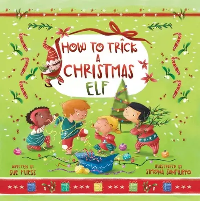 Jak napálit vánočního skřítka, 3 - How to Trick a Christmas Elf, 3