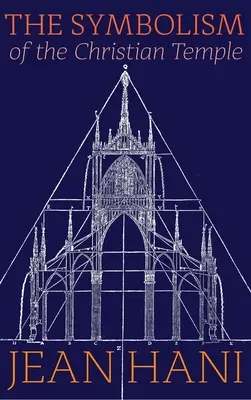 Symbolika křesťanského chrámu - The Symbolism of the Christian Temple