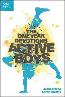 Jednoroční pobožnosti pro aktivní chlapce - The One Year Devotions for Active Boys