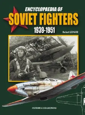 Encyklopedie sovětských bojovníků 1939-1951 - Encyclopaedia of Soviet Fighters 1939-1951