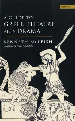 Průvodce řeckým divadlem a dramatem - Guide to Greek Theatre and Drama