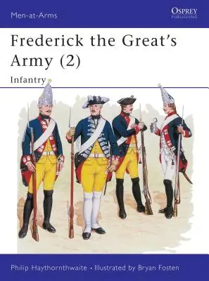 Armáda Fridricha Velikého (2): Pěchota - Frederick the Great's Army (2): Infantry