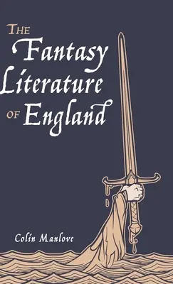 Fantasy literatura Anglie - The Fantasy Literature of England